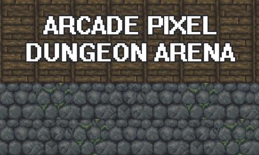 download Arcade pixel dungeon arena apk